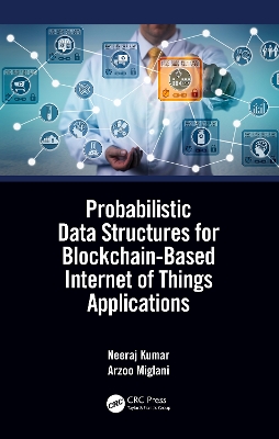 Book cover for Probabilistic Data Structures for Blockchain-Based Internet of Things Applications