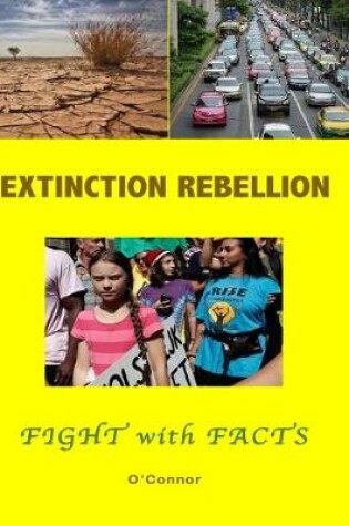 Cover of Extinction Rebellion--Fight with Facts