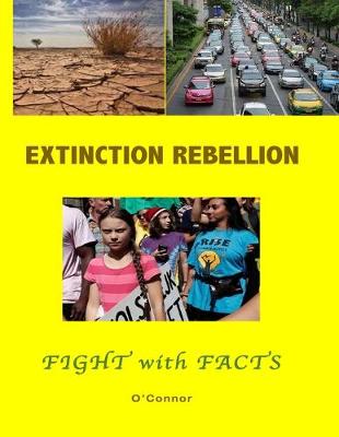 Book cover for Extinction Rebellion--Fight with Facts