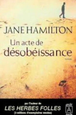 Cover of Un Acte De Desobeissance