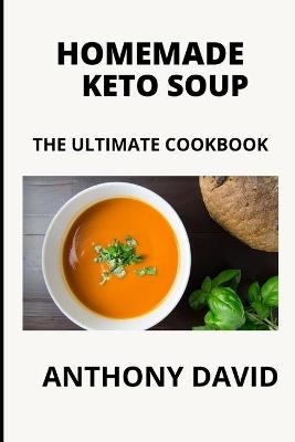 Book cover for Homemade Keto Soup