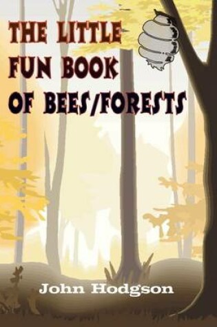 Cover of Little Fun Book of Bees/Forests