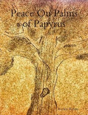 Book cover for Peace On Palms of Papyrus