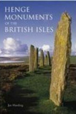 Cover of Henge Monuments of the British Isles