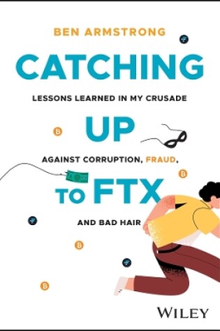 Cover of Catching Up to FTX
