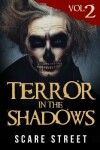 Book cover for Terror in the Shadows Volume 2