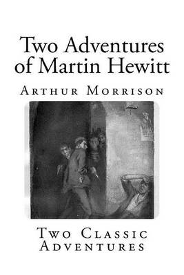 Book cover for Two Adventures of Martin Hewitt