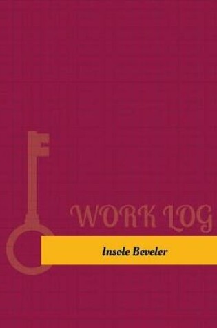 Cover of Insole Beveler Work Log