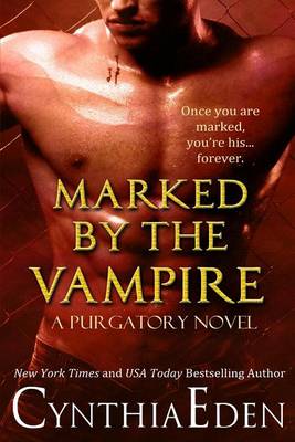Book cover for Marked by the Vampire