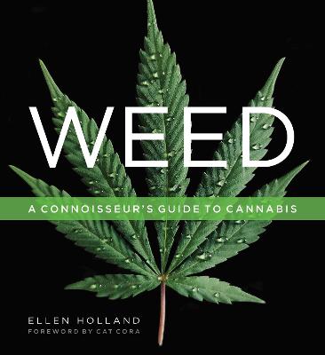 Weed by Ellen Holland