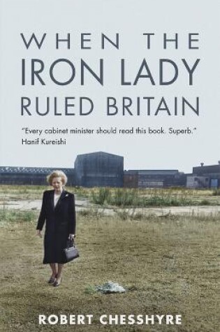 Cover of When the Iron Lady Ruled Britain