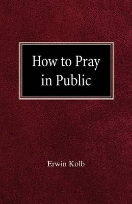 Book cover for How to Pray in Public