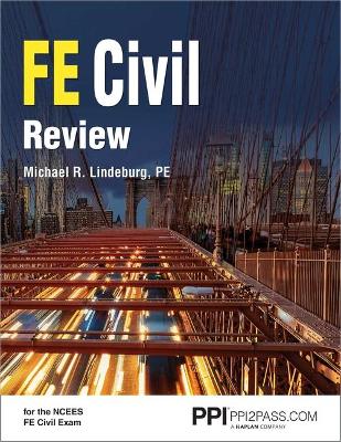 Book cover for Ppi Fe Civil Review - A Comprehensive Fe Civil Review Manual