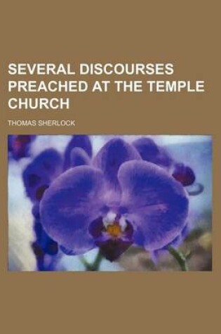 Cover of Several Discourses Preached at the Temple Church (Volume 3)