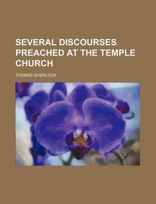 Book cover for Several Discourses Preached at the Temple Church (Volume 3)