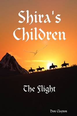 Book cover for Shira's Children The Flight