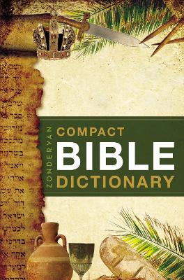 Book cover for Zondervan Compact Bible Dictionary