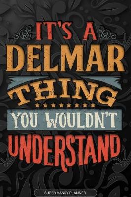 Book cover for It's A Delmar Thing You Wouldn't Understand