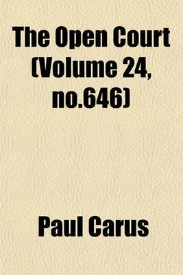 Book cover for The Open Court (Volume 24, No.646)