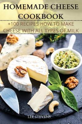 Book cover for Homemade Cheese Cookbook