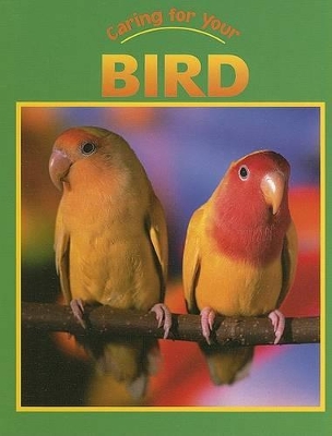 Cover of Caring for Your Bird