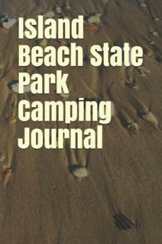 Cover of Island Beach State Park Camping Journal