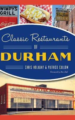 Book cover for Classic Restaurants of Durham