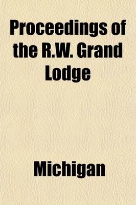 Book cover for Proceedings of the R.W. Grand Lodge