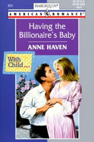 Cover of Having the Billionaire's Baby
