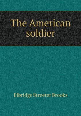 Book cover for The American soldier