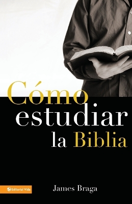 Cover of Cómo Estudiar La Biblia