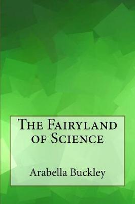 Book cover for The Fairyland of Science