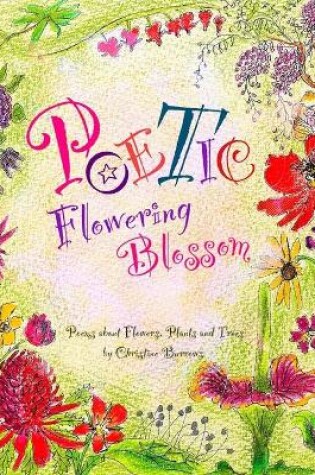 Cover of POETIC Flowering Blossom