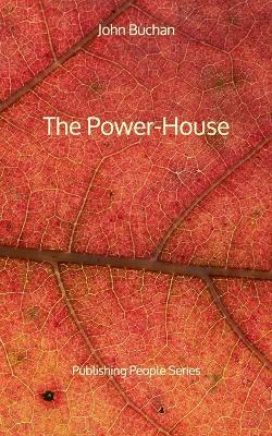 Book cover for The Power-House - Publishing People Series