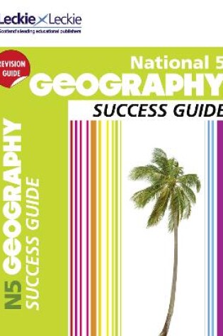 Cover of National 5 Geography Success Guide