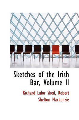 Book cover for Sketches of the Irish Bar, Volume II