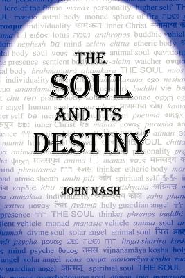 Book cover for The Soul and Its Destiny