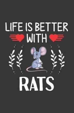 Cover of Life Is Better With Rats