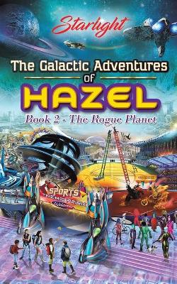 Book cover for The Galactic Adventures of Hazel