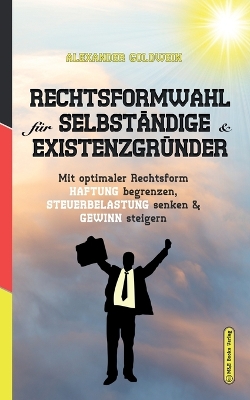 Cover of Rechtsformwahl für Selbständige & Existenzgründer
