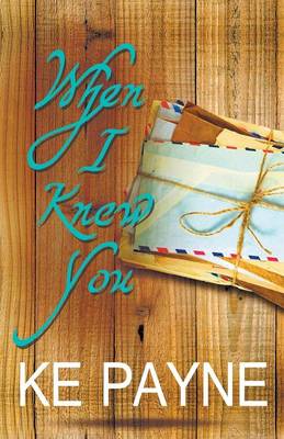 Book cover for When I Knew You