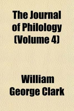 Cover of The Journal of Philology (Volume 4)