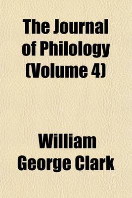 Book cover for The Journal of Philology (Volume 4)