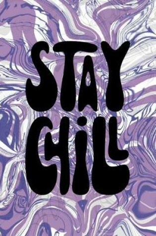 Cover of Stay Chill