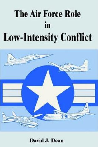 Cover of The Air Force Role in Low-Intensity Conflict
