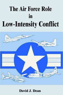 Book cover for The Air Force Role in Low-Intensity Conflict