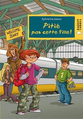 Book cover for Pitie Pas Cette Fille !