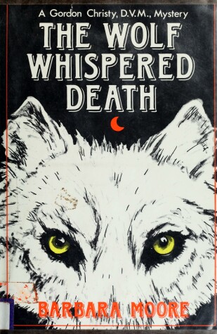 Book cover for The Wolf Whispered Death