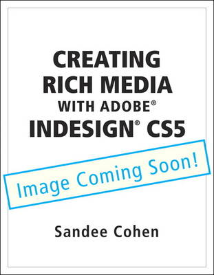 Book cover for Creating Rich Media with Adobe InDesign CS5