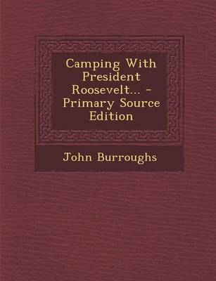 Book cover for Camping with President Roosevelt...